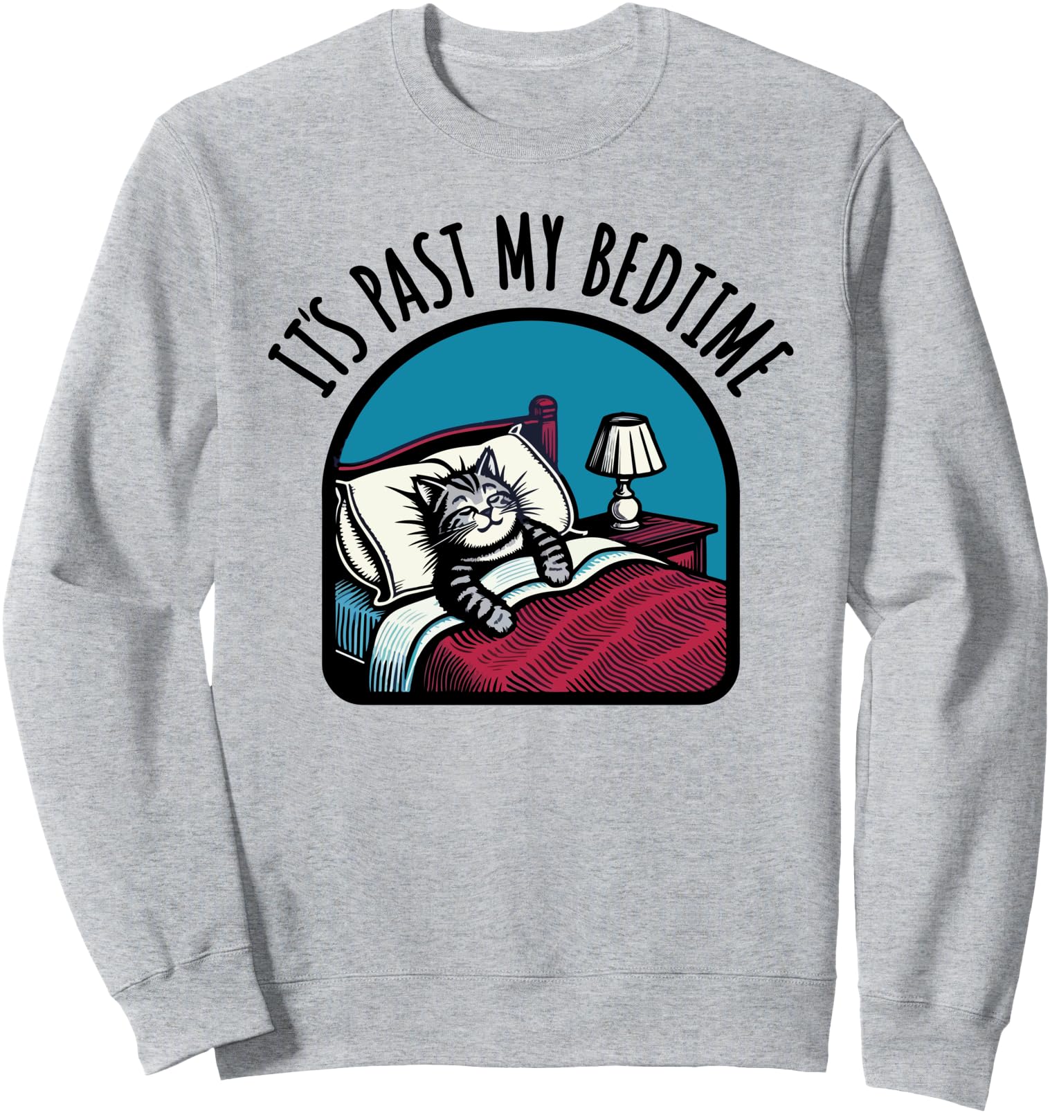 Handcrafted Its Past My Sweatshirt - Casual Everyday Wear for Adults - T-Shirt, Sweatshirt, Hoodie
