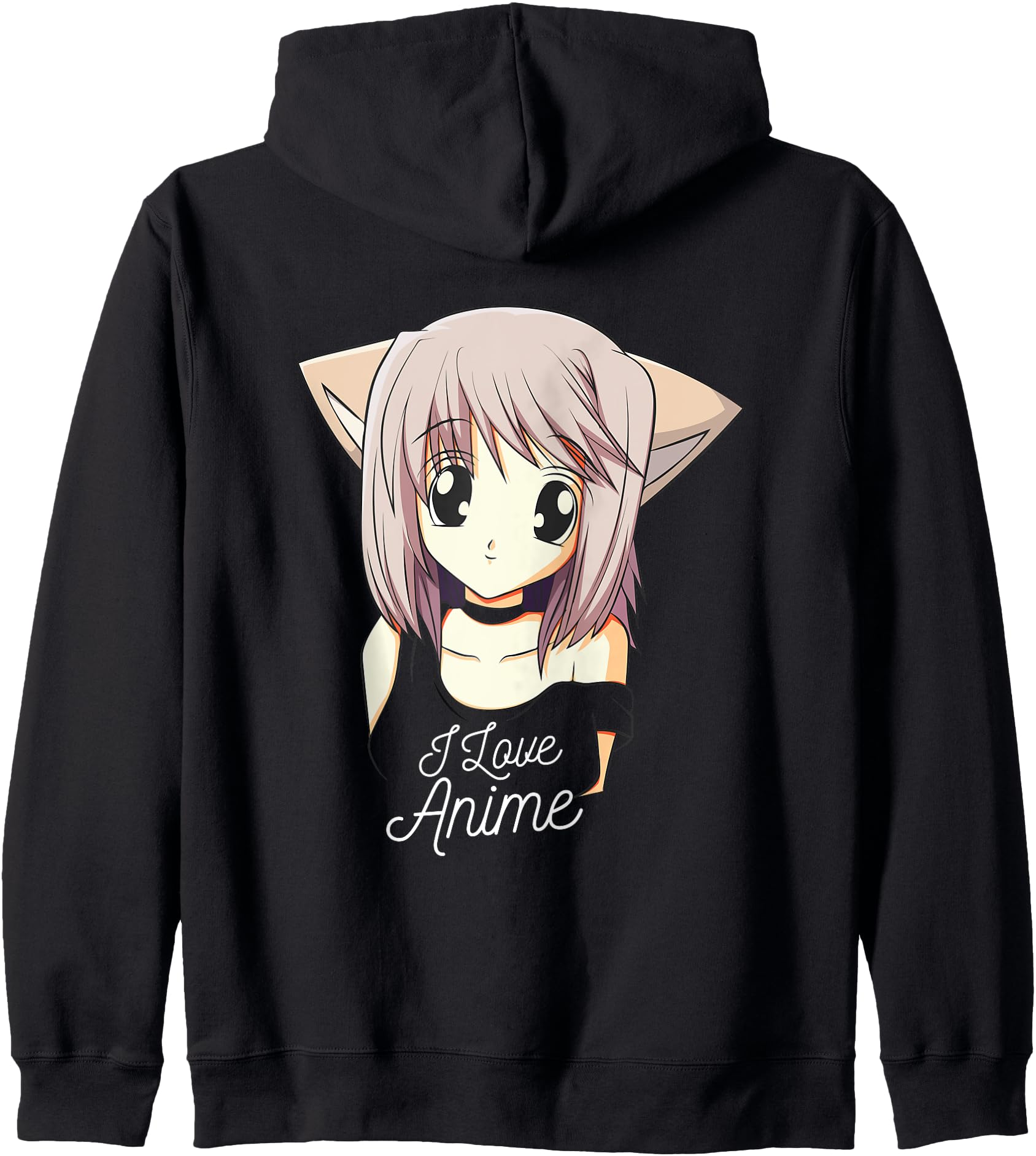 Authentic I Love Anime Back Anime Cat Ears Hoodie - Unique Graphic Unisex - T-Shirt, Sweatshirt, Hoodie