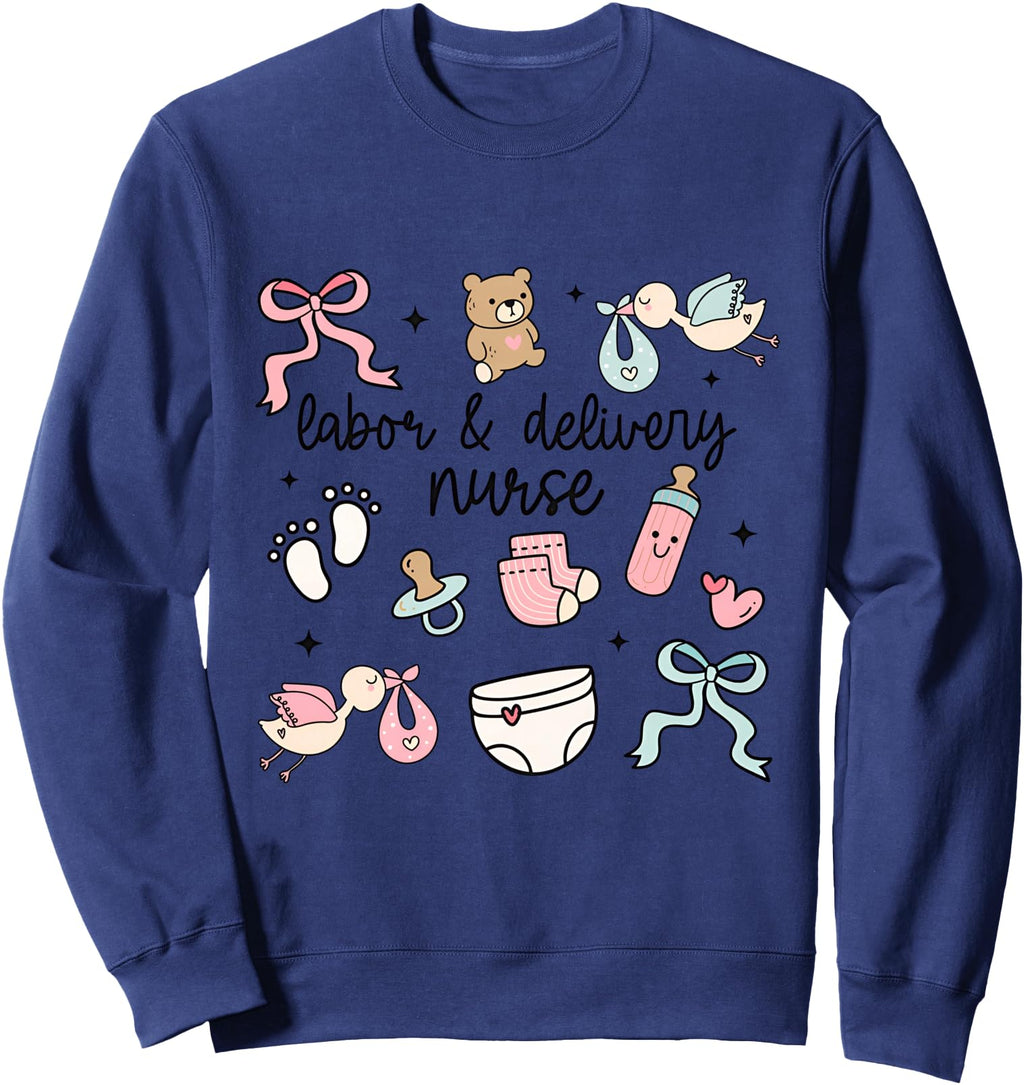 Authentic Labor Delivery Nurse Sweatshirt - Fun Novelty Design for Adults - T-Shirt, Sweatshirt, Hoodie