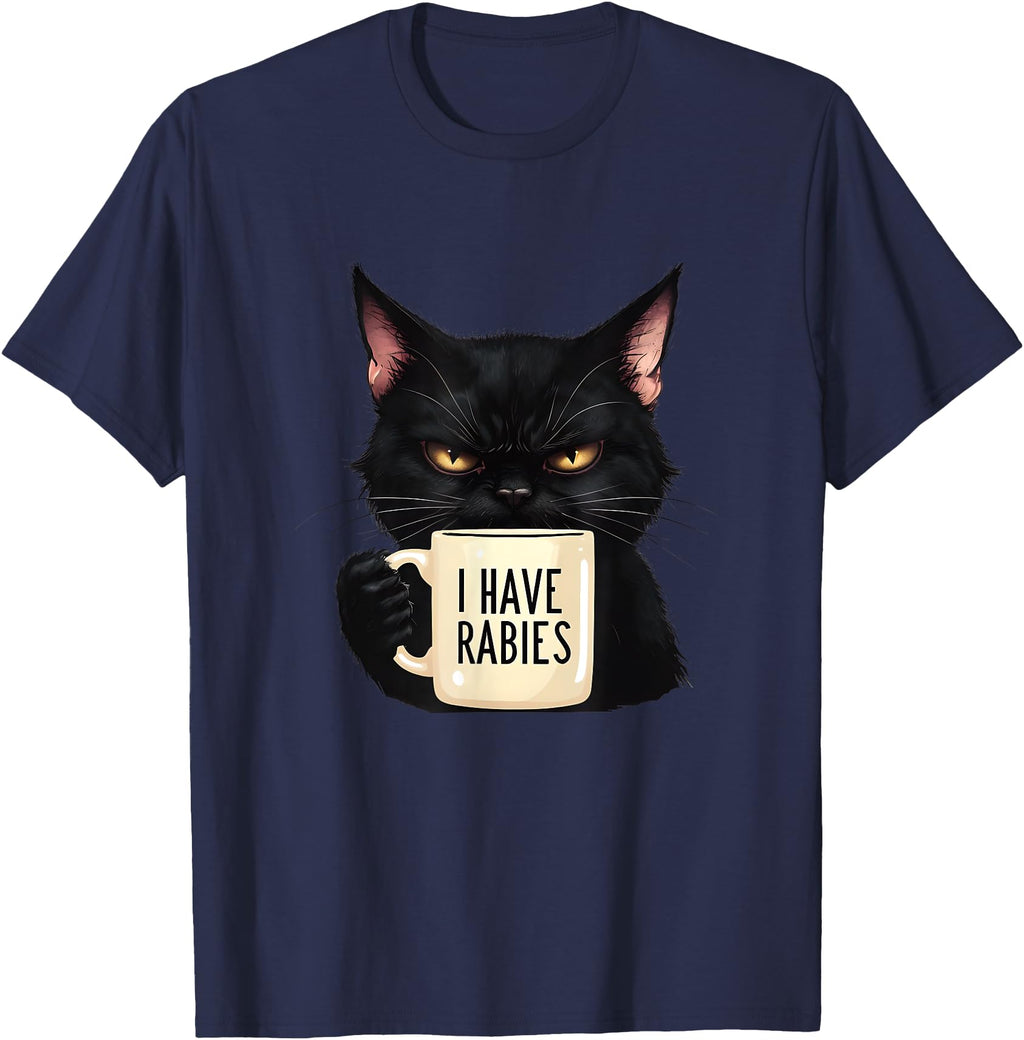 I Have Rabies Fun Feral Cat Drinking T-Shirt - Casual Everyday Wear Unisex - T-Shirt, Sweatshirt, Hoodie