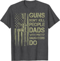 Guns Don't Kill People Dads with Pretty Daughters - Adult & Kids T-Shirts, Sweatshirts & Hoodies apparel design preview 1