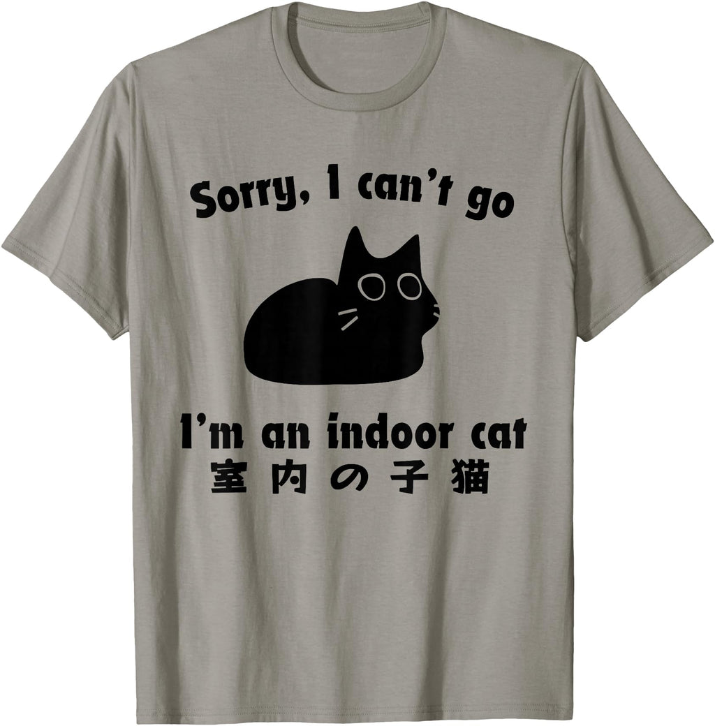 Exclusive Sorry I Can T Go I M Indoor T-Shirt - Streetwear Style Unisex - T-Shirt, Sweatshirt, Hoodie