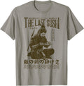 Authentic Samurai Warrior Last Sushi Sweatshirt - Graphic Print Men Women - T-Shirt, Sweatshirt, Hoodie