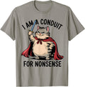 Exclusive Sarcastic Cat I Am Conduit T-Shirt - Graphic Print for Adults - T-Shirt, Sweatshirt, Hoodie
