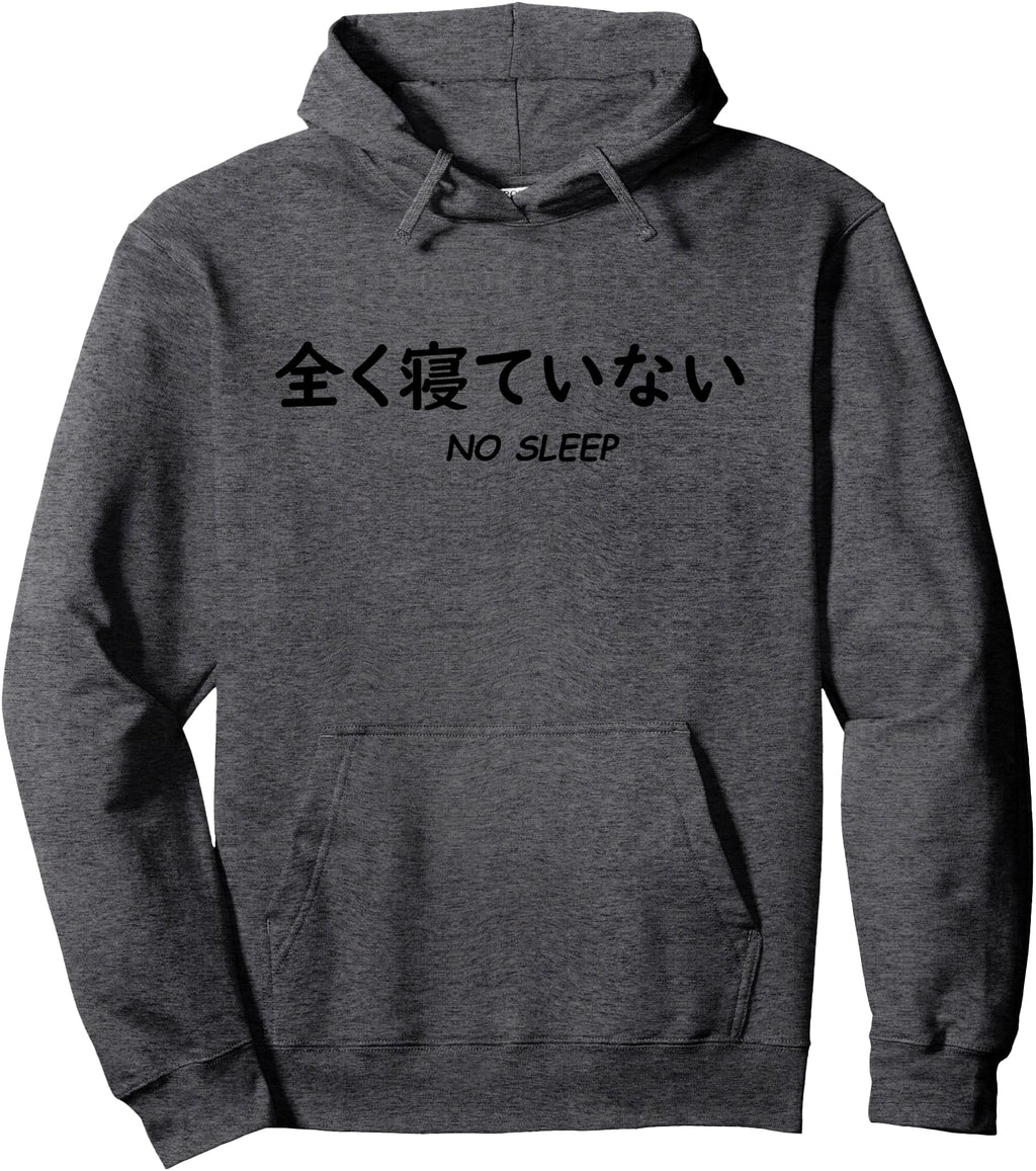 Original No Sleep Japanese Black T-Shirt - Casual Everyday Wear Men Women - T-Shirt, Sweatshirt, Hoodie