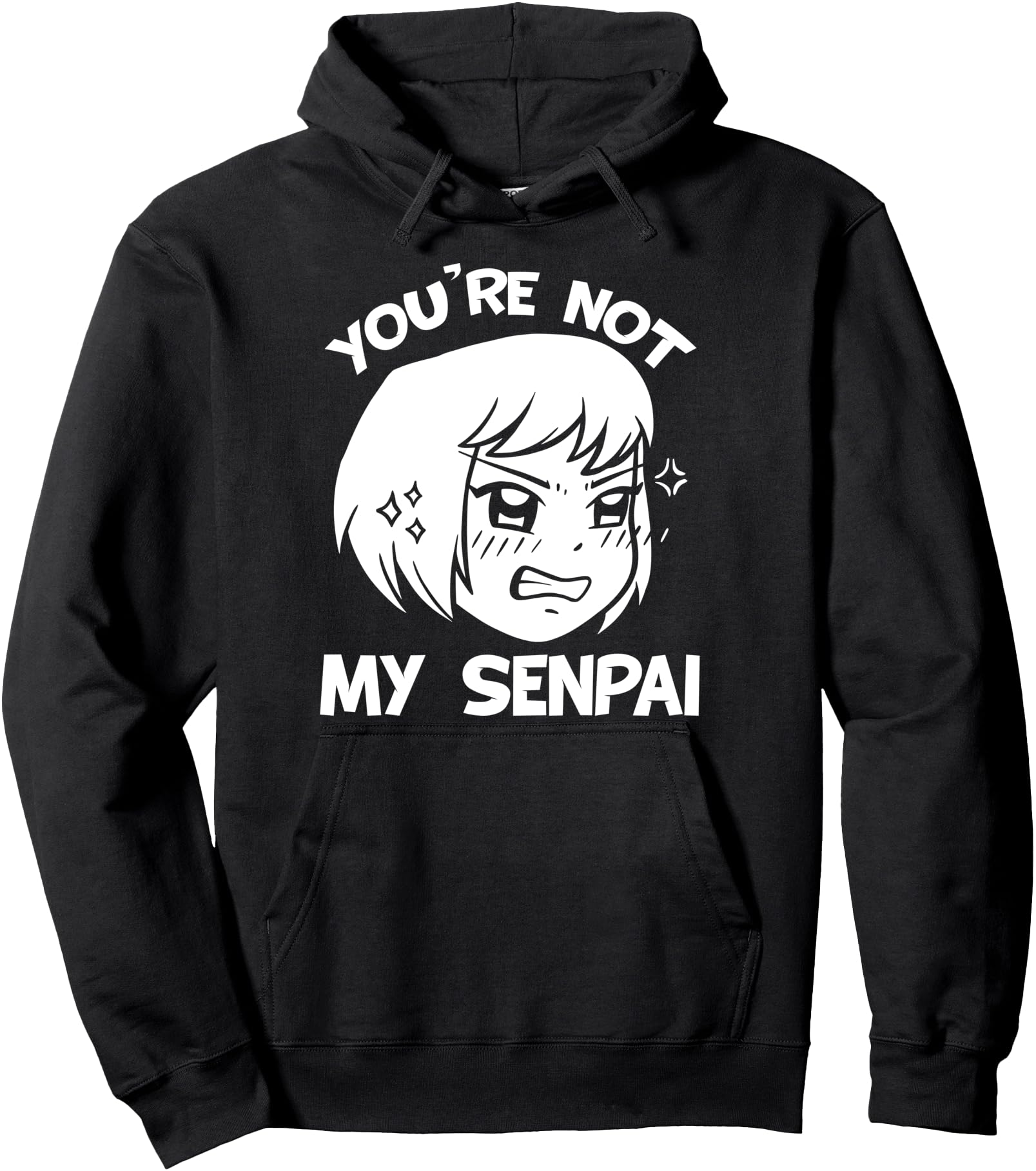 Handcrafted You Re Not My Senpai Sexy T-Shirt - Trendy Graphic Men Women - T-Shirt, Sweatshirt, Hoodie
