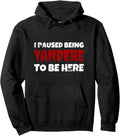 Exclusive Yandere I Paused Being Sweatshirt - Minimalist Print Men Women - T-Shirt, Sweatshirt, Hoodie