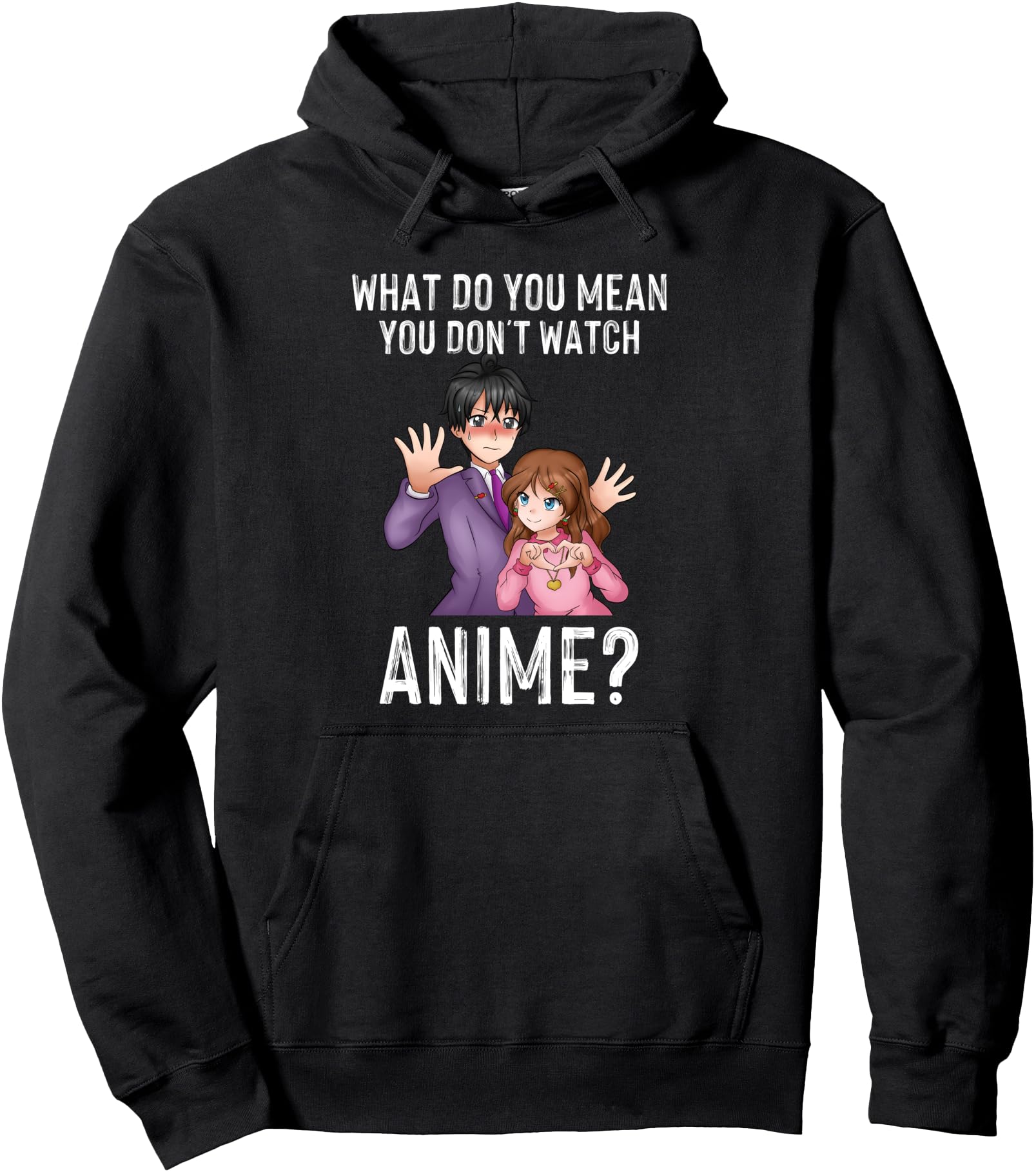 Authentic Japanese Anime What Do Sweatshirt - Fun Novelty Design Unisex - T-Shirt, Sweatshirt, Hoodie