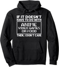 Exclusive Doesn T Have To Do Anime T-Shirt - Fun Novelty Design Men Women - T-Shirt, Sweatshirt, Hoodie