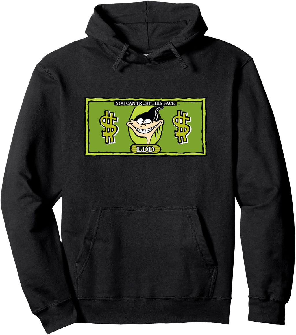 Original Ed Edd N Eddy Dollar Bill Edd T-Shirt - Streetwear Style Unisex - T-Shirt, Sweatshirt, Hoodie