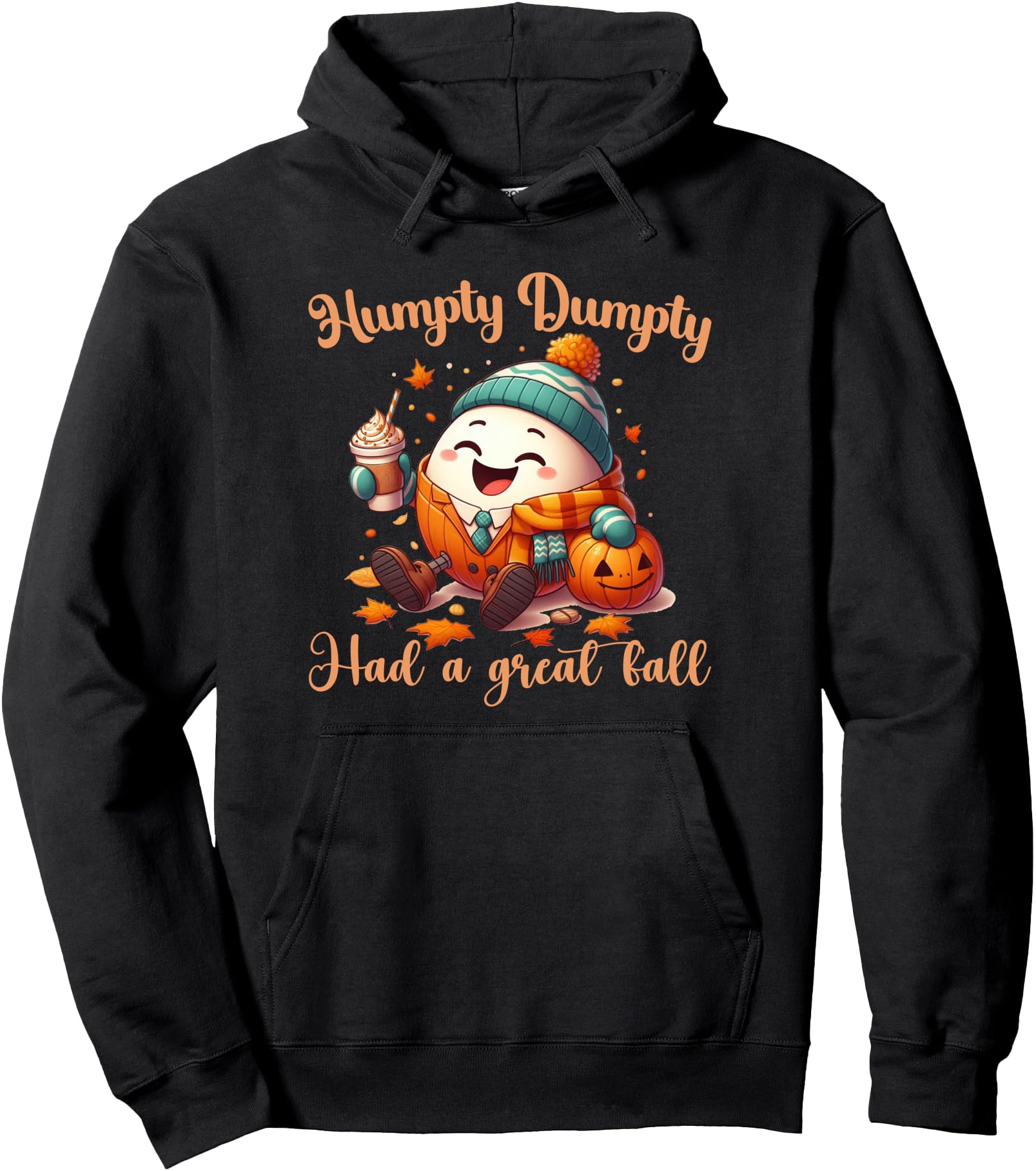 Humpty Dumpty Had Great Fall Autumn Sweatshirt - Trendy Graphic Men Women - T-Shirt, Sweatshirt, Hoodie