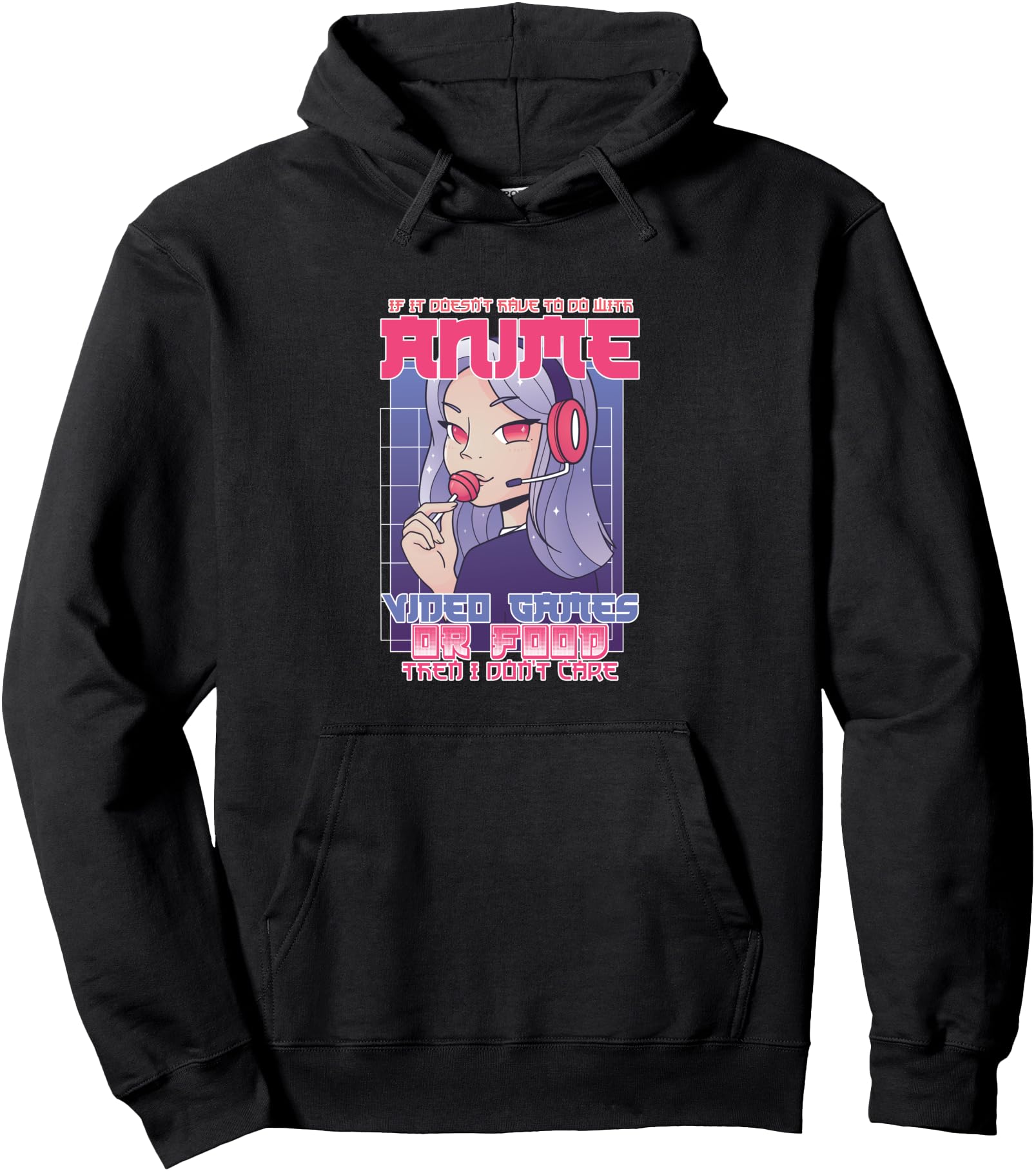 If It Doesn T Have To Do Anime Hoodie - Casual Everyday Wear for Adults - T-Shirt, Sweatshirt, Hoodie
