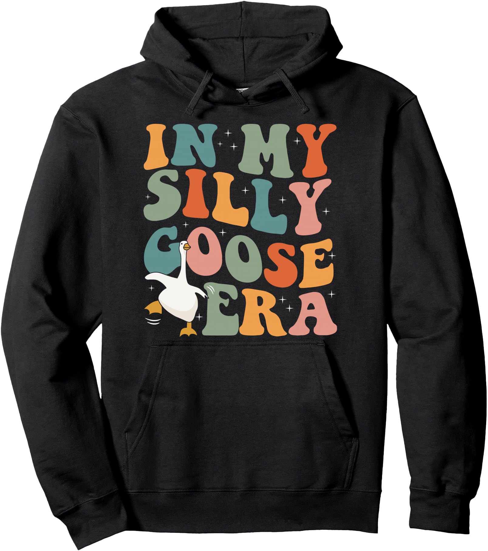 Original My Silly Goose Era Silly Goose Sweatshirt - Trendy Graphic Unisex - T-Shirt, Sweatshirt, Hoodie
