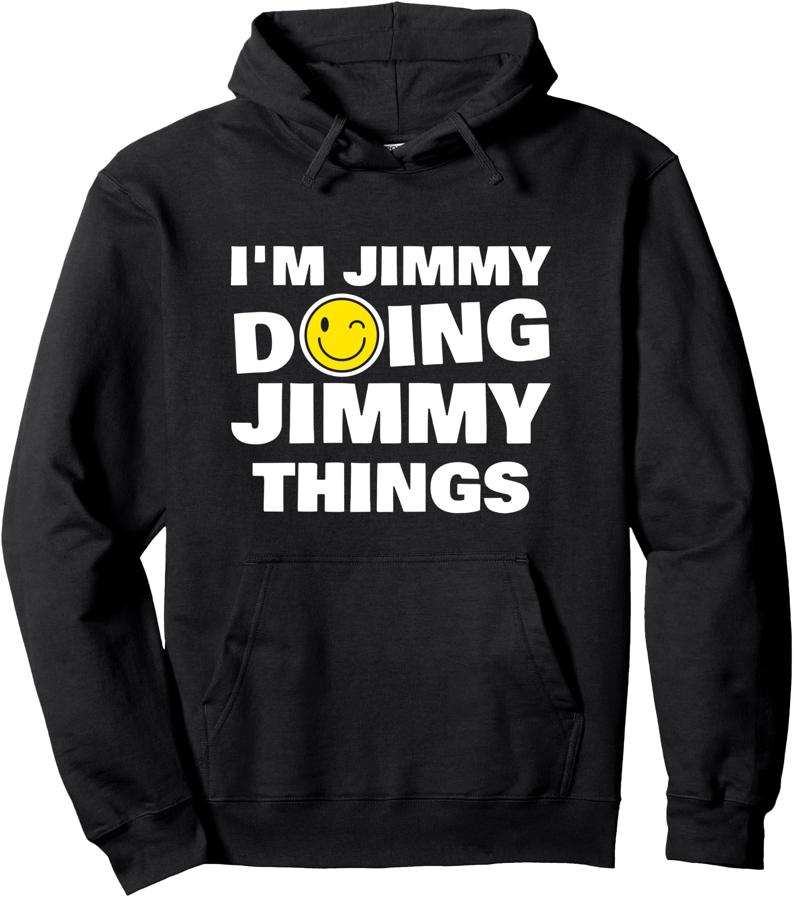 I M Jimmy Doing Jimmy Things Name T-Shirt - Trendy Graphic for Adults - T-Shirt, Sweatshirt, Hoodie