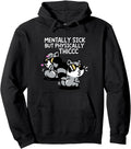 Original Mentally Sick But Sweatshirt - Trendy Graphic Men Women - T-Shirt, Sweatshirt, Hoodie