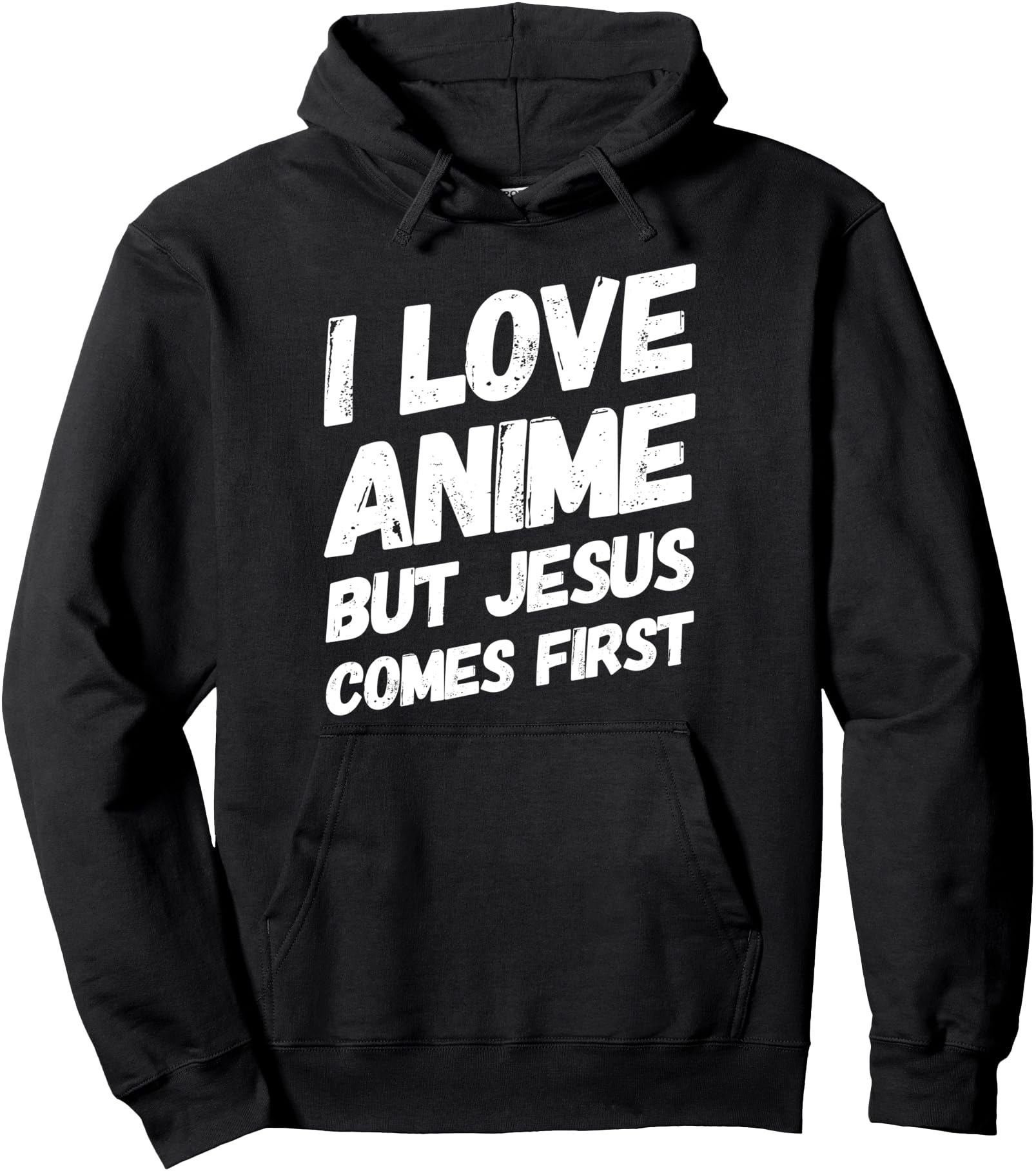 Original I Love Anime But Jesus Comes Hoodie - Trendy Graphic Men Women - T-Shirt, Sweatshirt, Hoodie