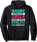 Anime Makes Me Smile Manga Cosplay Sweatshirt - Unique Graphic Unisex - T-Shirt, Sweatshirt, Hoodie