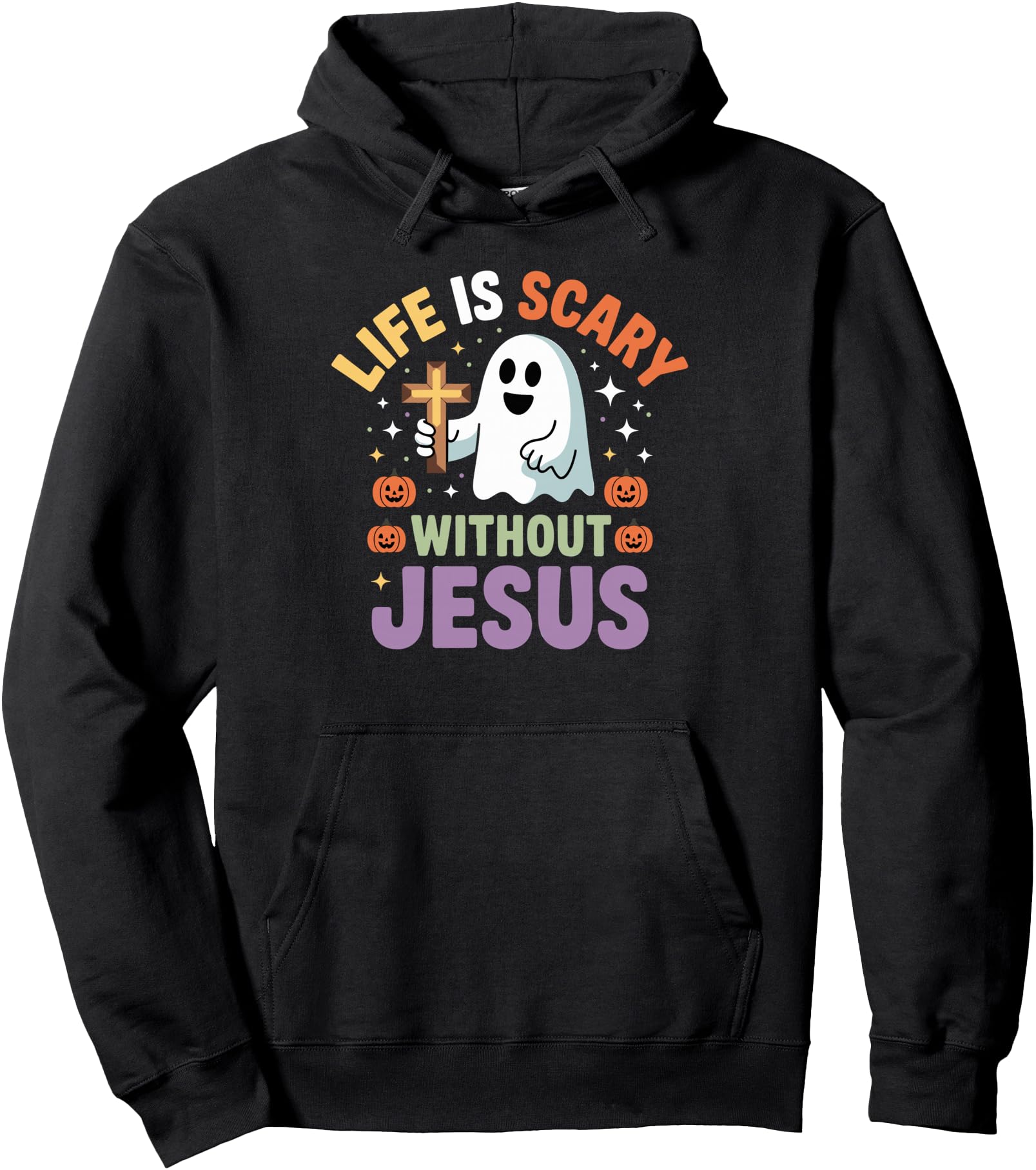 Authentic Life Is Scary Without Jesus Hoodie - Streetwear Style for Adults - T-Shirt, Sweatshirt, Hoodie