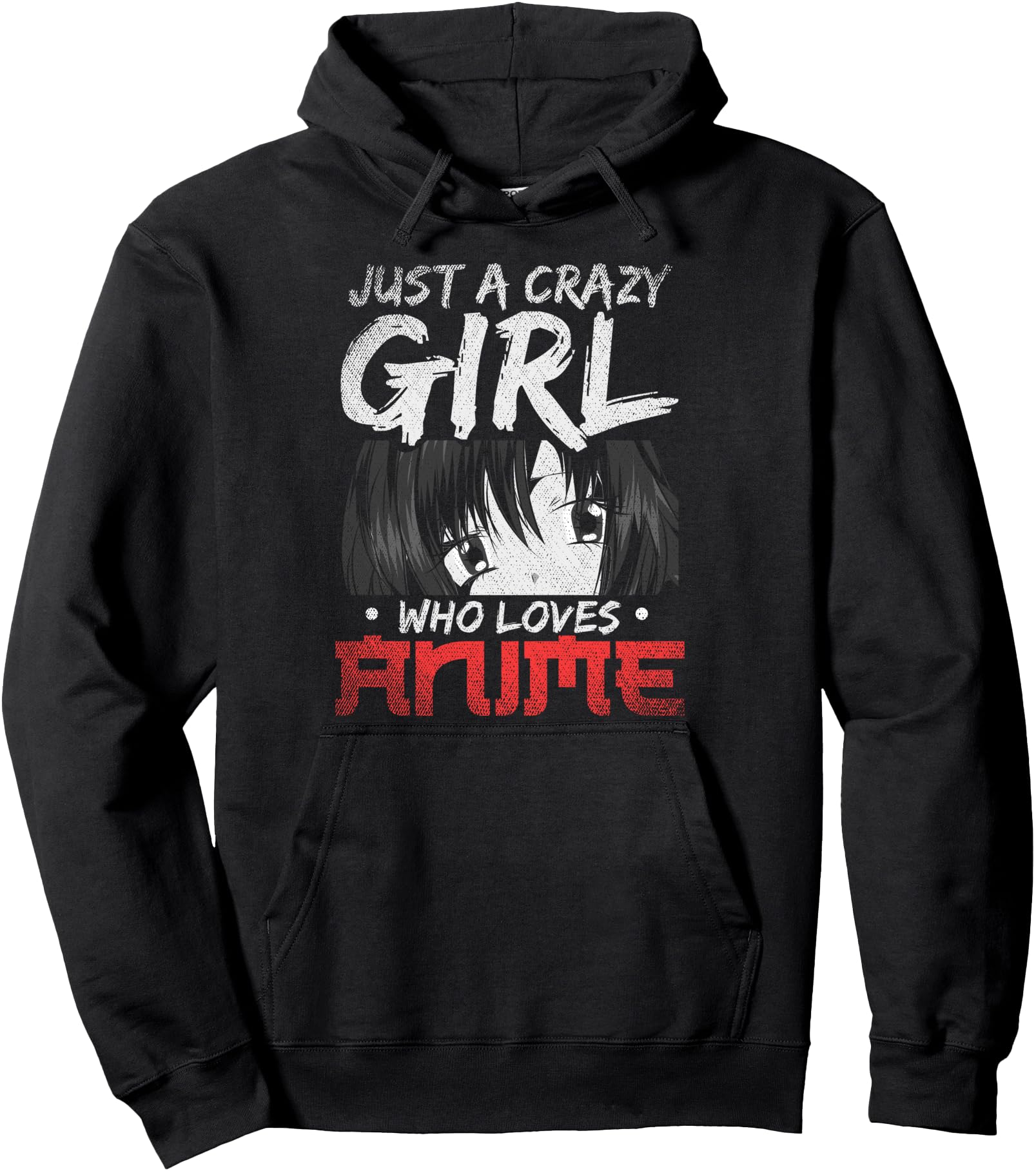 Exclusive Japanese Manga Just Crazy Who Hoodie - Graphic Print Unisex - T-Shirt, Sweatshirt, Hoodie