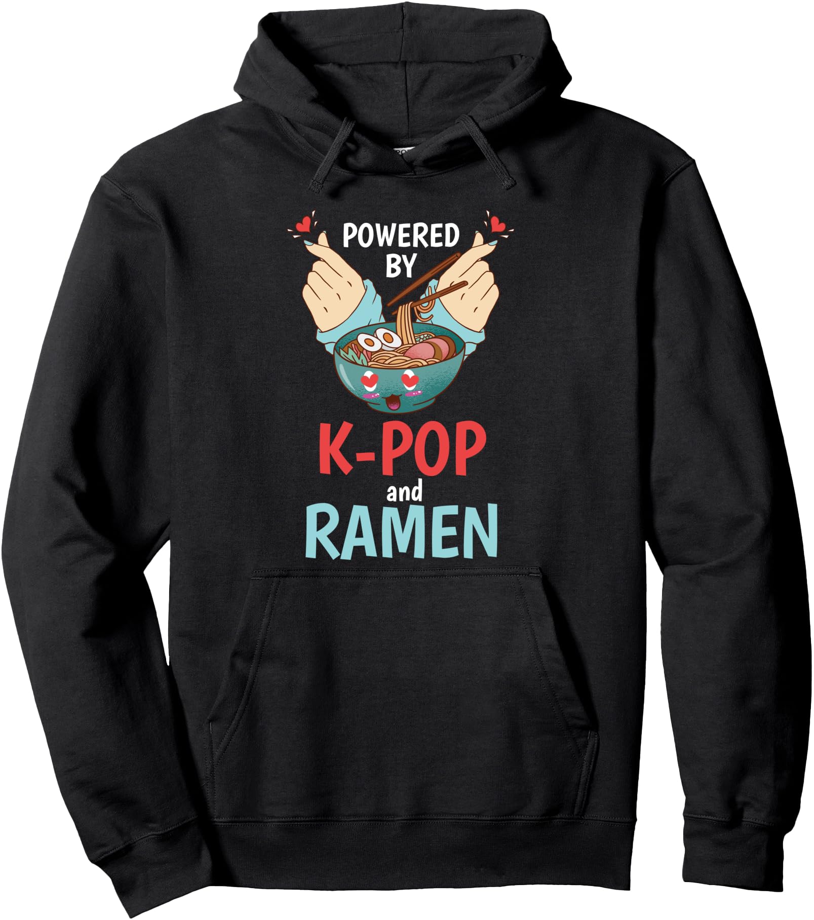 Original Powered K Pop And Ramen Sweatshirt - Novelty Apparel Men Women - T-Shirt, Sweatshirt, Hoodie
