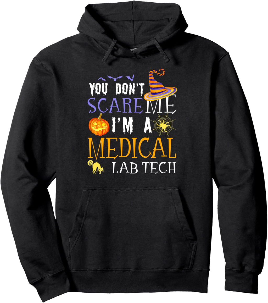 You Don T Scare Medical Lab Tech T-Shirt - Custom Art Print Men Women - T-Shirt, Sweatshirt, Hoodie