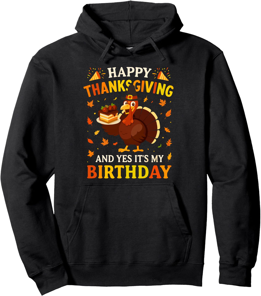 Original Happy Thanksgiving And Yes Hoodie - Aesthetic Graphic for Adults - T-Shirt, Sweatshirt, Hoodie