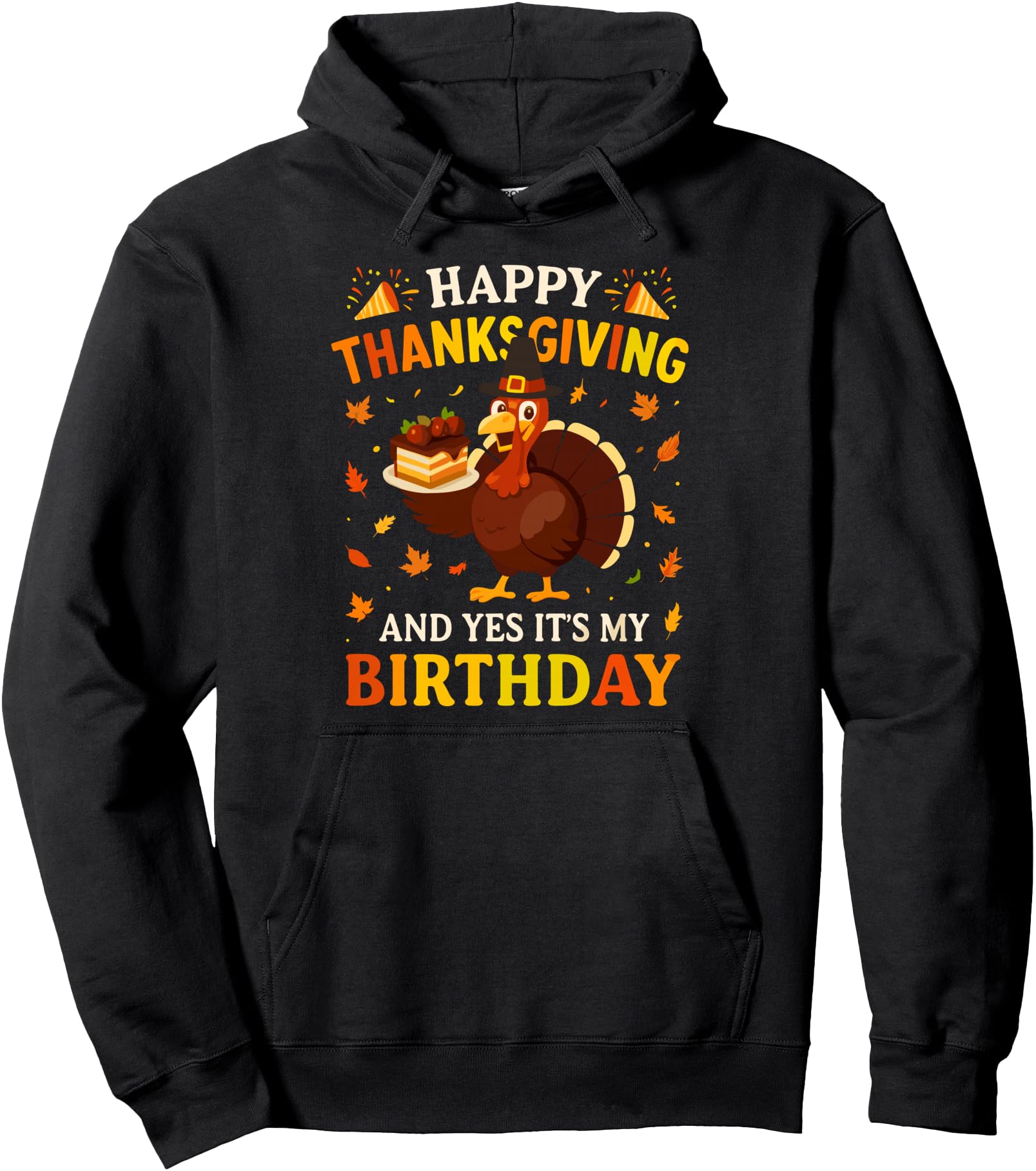 Original Happy Thanksgiving And Yes Hoodie - Aesthetic Graphic for Adults - T-Shirt, Sweatshirt, Hoodie