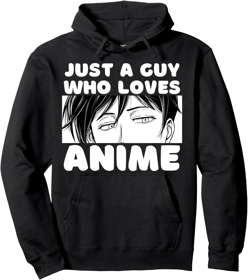 Anime Weeb Teen Just Guy Who Loves Sweatshirt - Trendy Graphic for Adults - T-Shirt, Sweatshirt, Hoodie