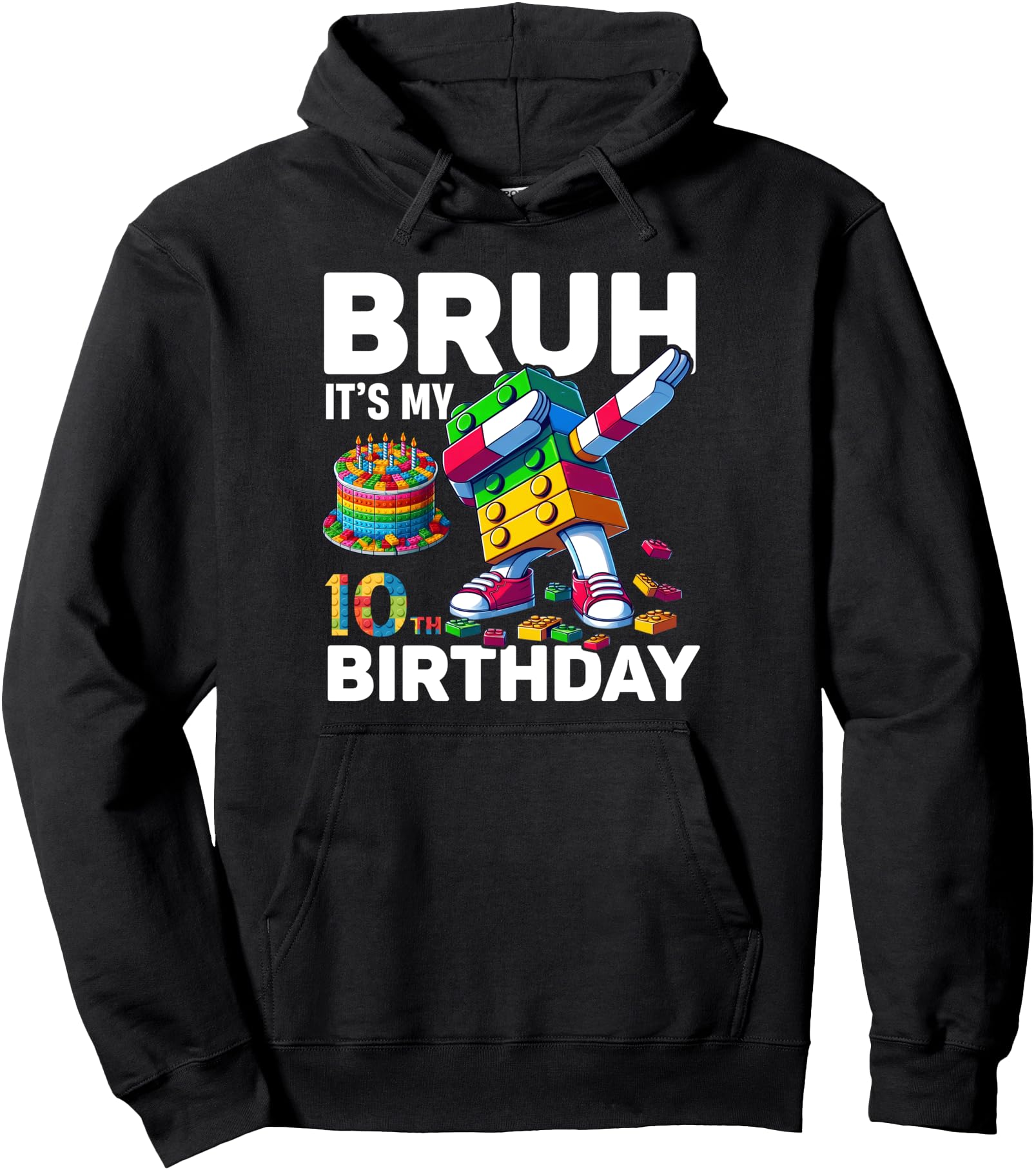 Master Builder Bruh Its My 10Th Sweatshirt - Novelty Apparel Men Women - T-Shirt, Sweatshirt, Hoodie