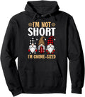 Original I M Not Short I M Gnome Sized T-Shirt - Novelty Apparel Unisex - T-Shirt, Sweatshirt, Hoodie