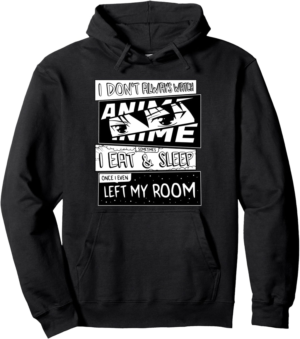 Handcrafted I Don T Always Watch Sweatshirt - Graphic Print for Adults - T-Shirt, Sweatshirt, Hoodie