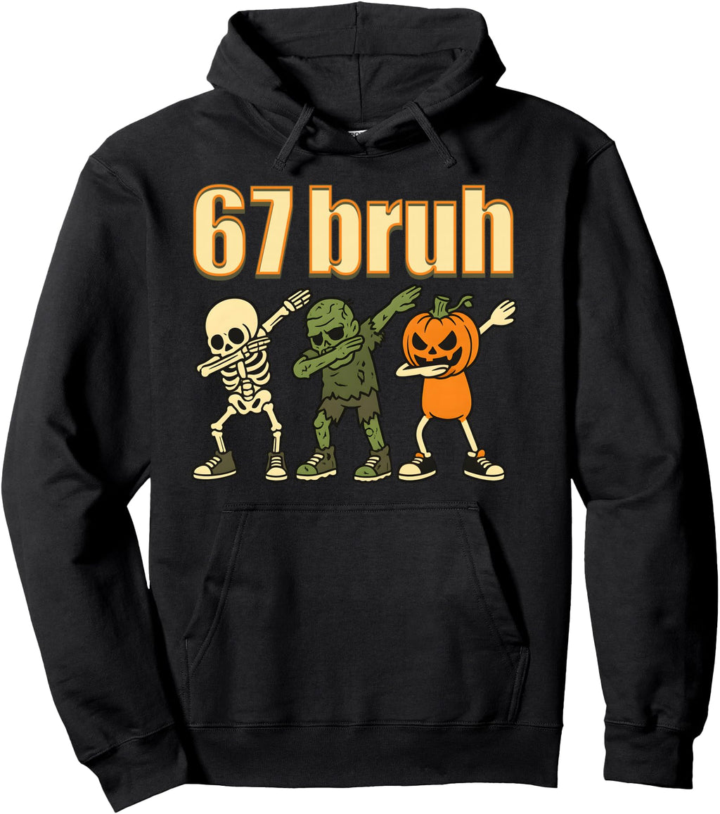 Authentic 67 Halloween Bruh Brainrot Meme Hoodie - Novelty Apparel Unisex - T-Shirt, Sweatshirt, Hoodie