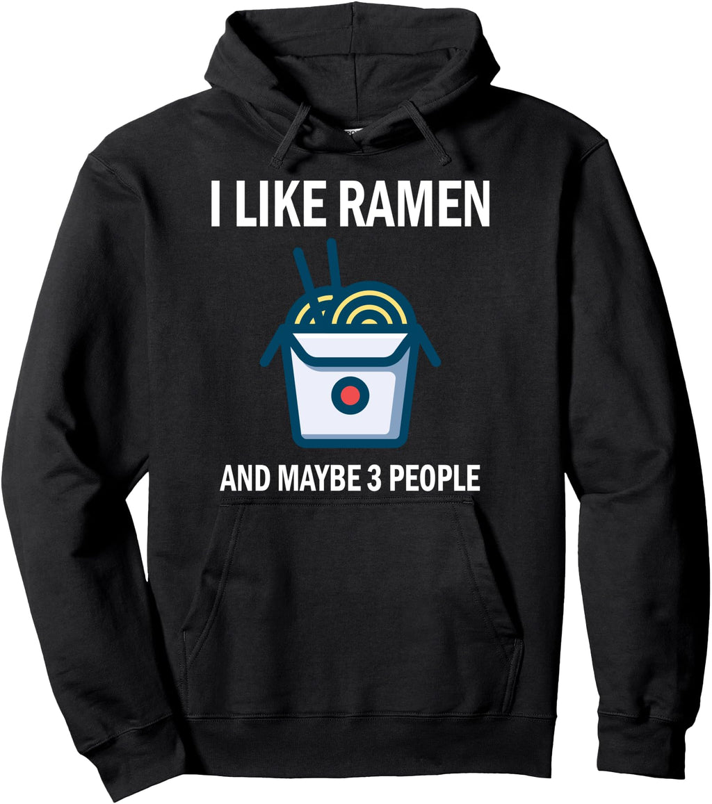 I Like Ramen Kawaii Japanese Noodle Sweatshirt - Trendy Graphic for Adults - T-Shirt, Sweatshirt, Hoodie