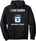 I Like Ramen Kawaii Japanese Noodle Sweatshirt - Trendy Graphic for Adults - T-Shirt, Sweatshirt, Hoodie