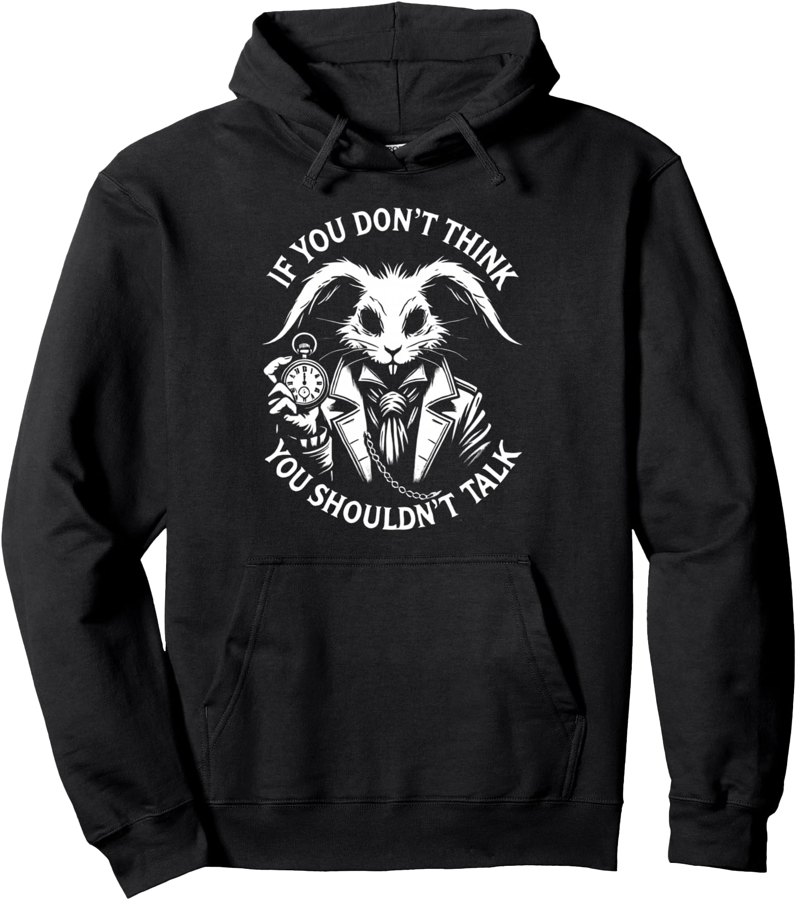 Authentic Alice Wonderland If You Sweatshirt - Streetwear Style for Adults - T-Shirt, Sweatshirt, Hoodie