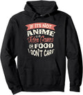 Authentic If Its Not Anime Video Sweatshirt - Streetwear Style for Adults - T-Shirt, Sweatshirt, Hoodie