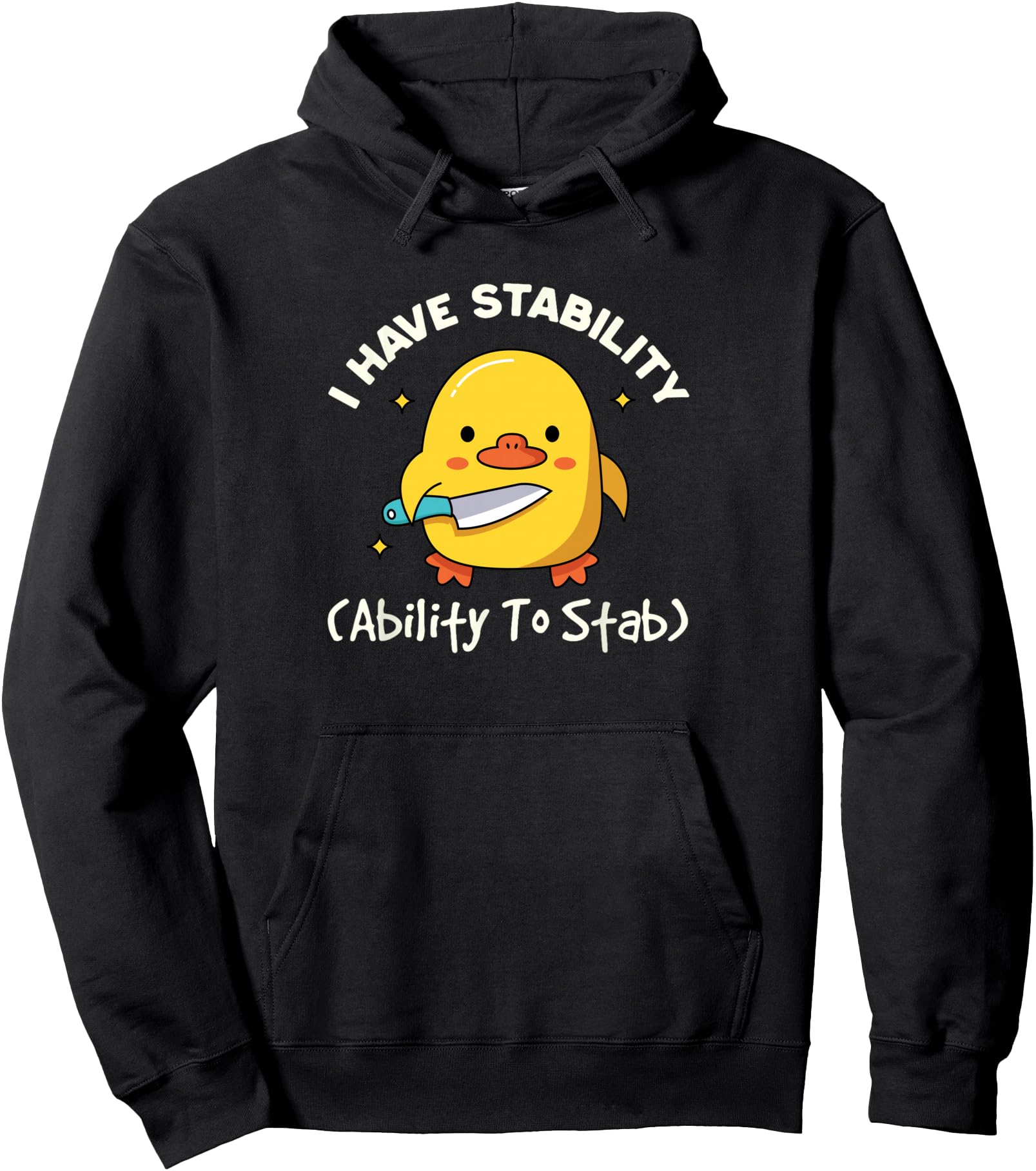 Authentic I Have Stability Ability To Hoodie - Unique Graphic for Adults - T-Shirt, Sweatshirt, Hoodie