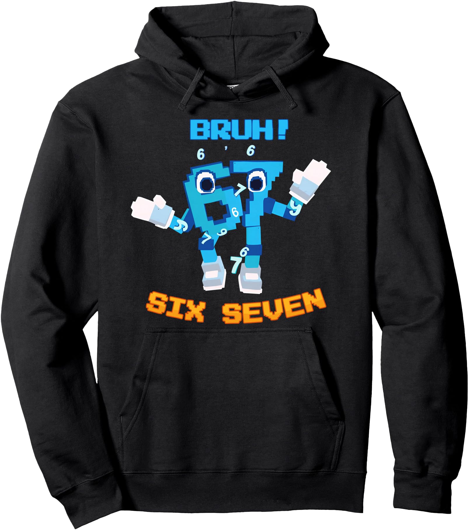 Bruh 6 7 Six Seven Gen Z Alpha Meme Hoodie - Aesthetic Graphic for Adults - T-Shirt, Sweatshirt, Hoodie