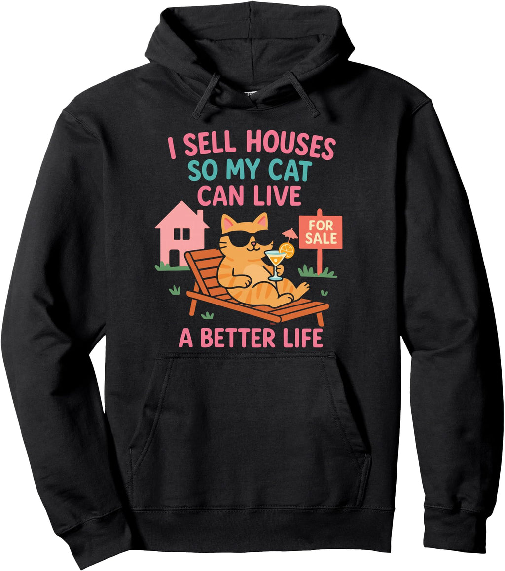 Realtor Cat I Sell Houses So My Cat T-Shirt - Aesthetic Graphic Men Women - T-Shirt, Sweatshirt, Hoodie