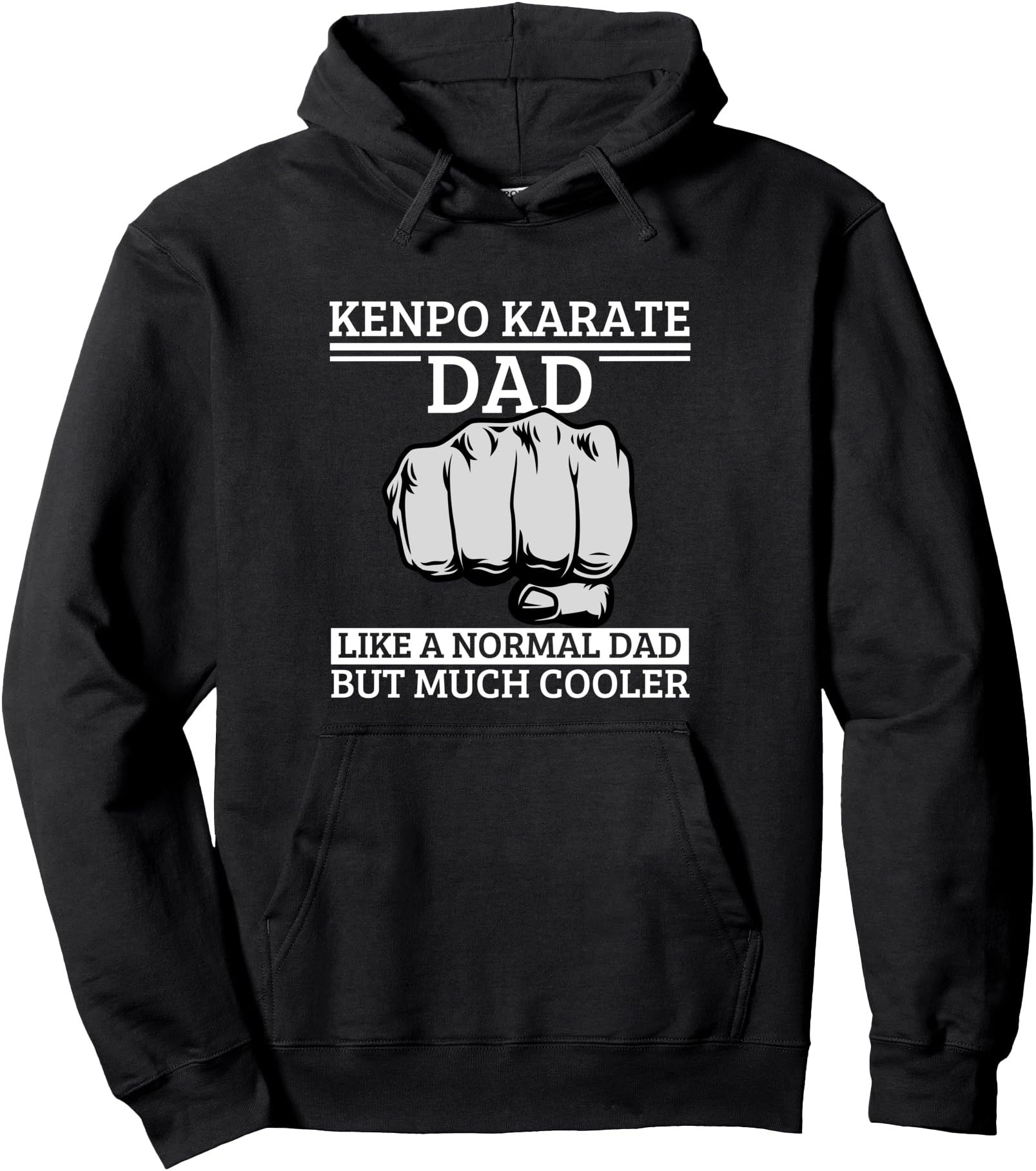 Original Kenpo Karate Dad Father Sweatshirt - Fun Novelty Design Men Women - T-Shirt, Sweatshirt, Hoodie