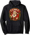 Exclusive Santa F Caw F Santa Meme Sweatshirt - Unique Graphic Men Women - T-Shirt, Sweatshirt, Hoodie