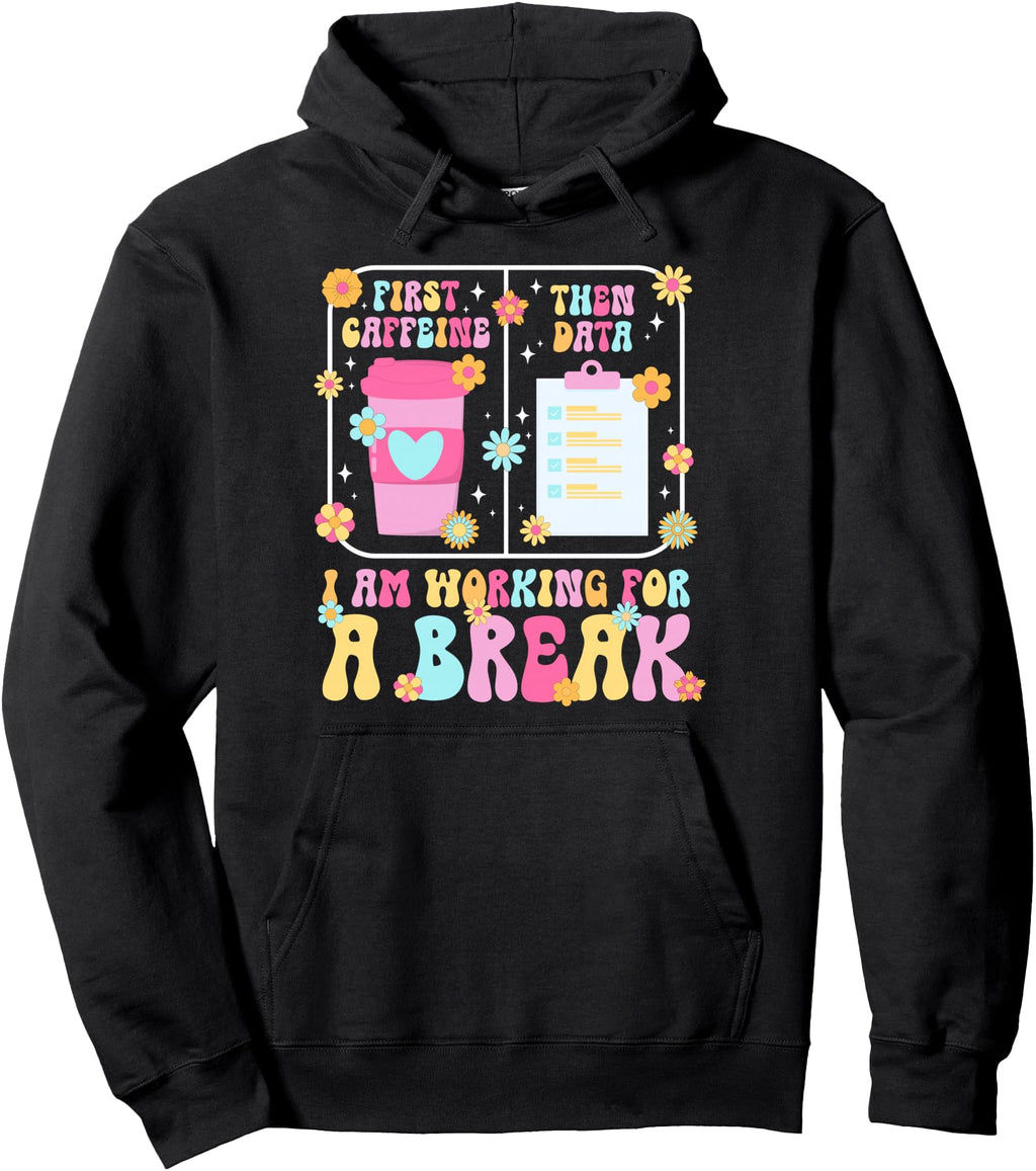 First Caffeine Aba Therapist Applied T-Shirt - Graphic Print Unisex - T-Shirt, Sweatshirt, Hoodie