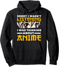 I Was Thinking About Anime Anime Sweatshirt - Fun Novelty Design Men Women - T-Shirt, Sweatshirt, Hoodie