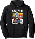 If Its Not Anime Video Games Or Hoodie - Casual Everyday Wear for Adults - T-Shirt, Sweatshirt, Hoodie