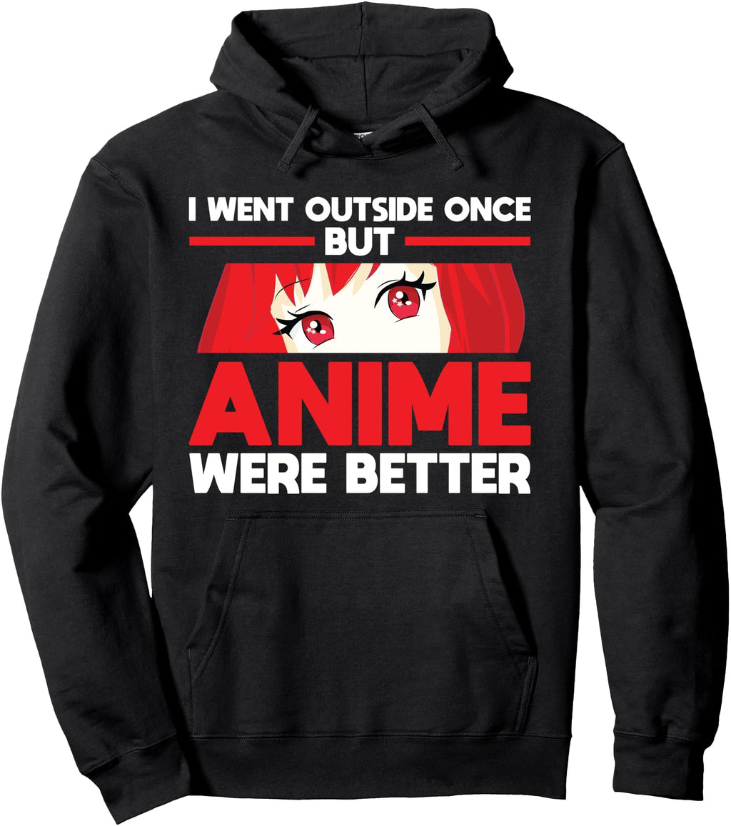 Authentic I Went Outside Once But Anime T-Shirt - Unique Graphic Men Women - T-Shirt, Sweatshirt, Hoodie