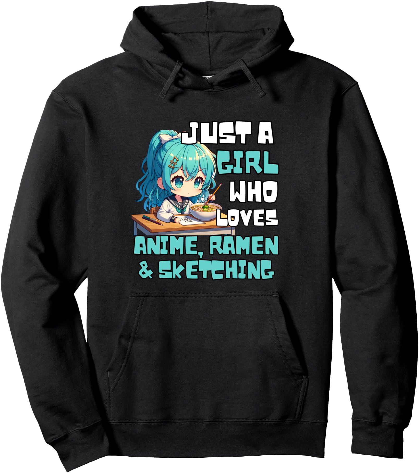 Just Who Loves Anime Ramen And Sweatshirt - Fun Novelty Design Men Women - T-Shirt, Sweatshirt, Hoodie