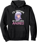 Kawaii Japanese Anime Otaku I D Rather Be Hoodie - Unique Graphic Unisex - T-Shirt, Sweatshirt, Hoodie