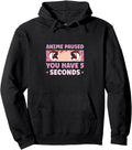 Anime Paused You Have 5 Seconds Anime Hoodie - Casual Everyday Wear Unisex - T-Shirt, Sweatshirt, Hoodie