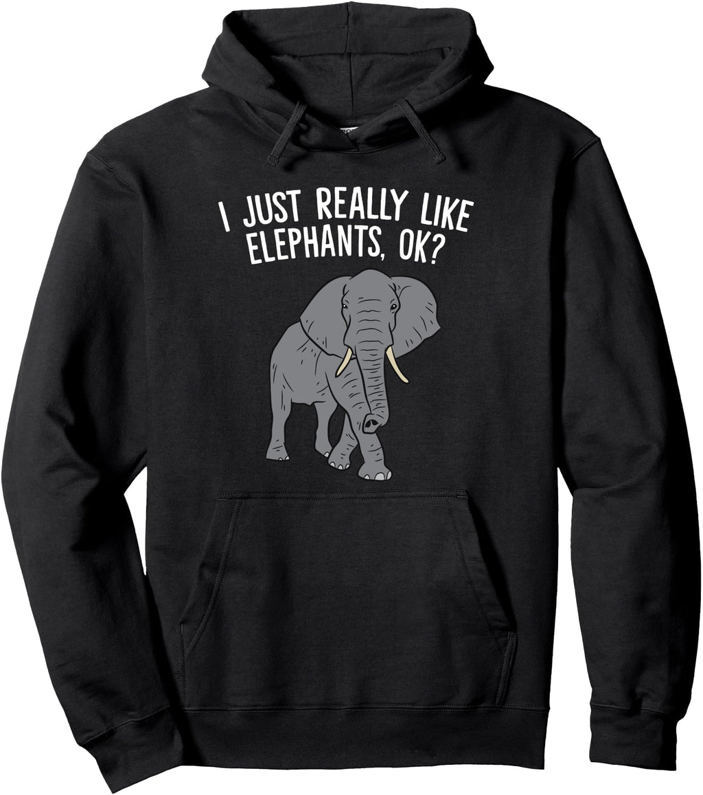 Original I Just Really Like Elephants T-Shirt - Streetwear Style Men Women - T-Shirt, Sweatshirt, Hoodie