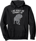 Original I Just Really Like Elephants T-Shirt - Streetwear Style Men Women - T-Shirt, Sweatshirt, Hoodie